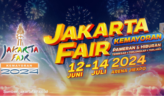 jakarta fair, prj 2024, pekan raya jakarta, hut jakarta, Rayakan HUT Jakarta ke-497, HUT Jakarta ke-497